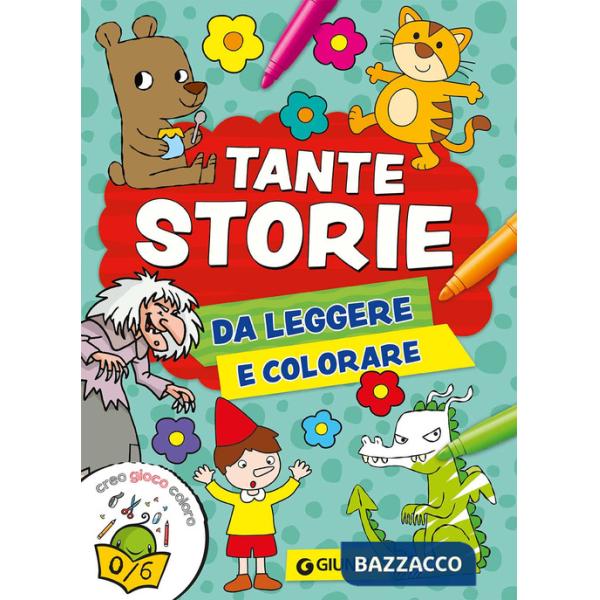 Tante storie da leggere e colorare. Ediz. a colori