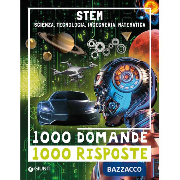 STEM. Scienza, tecnologia, ingegneria e matematica