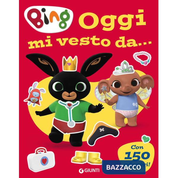 Oggi mi vesto da... Bing. Con adesivi. Ediz. a colori