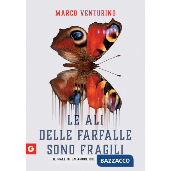 Ali delle farfalle sono fragili (Le)