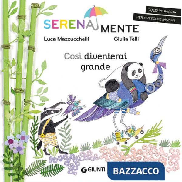 Così diventerai grande
