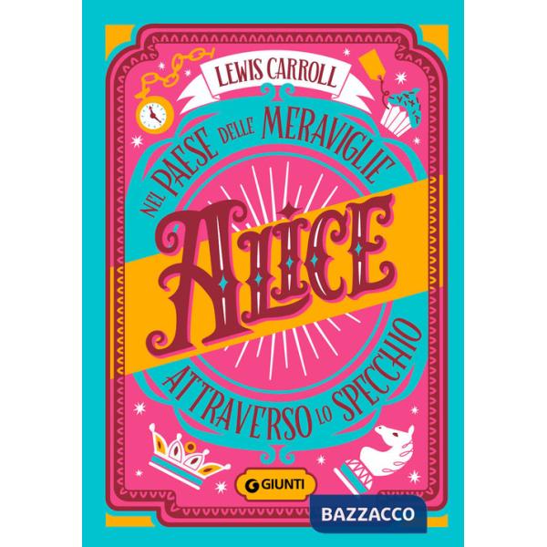 Alice nel paese delle meraviglie-Alice attraverso lo specchio