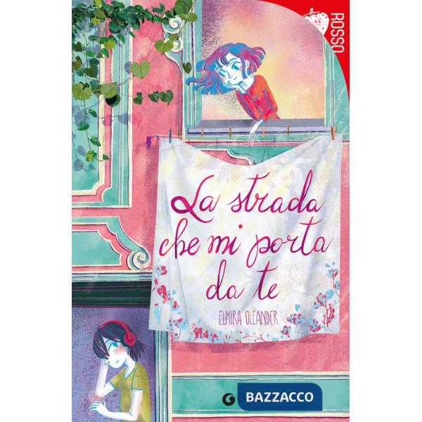 Strada che mi porta da te (La)