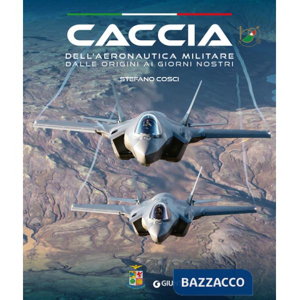Caccia dell'Aeronautica militare dalle origini ai giorni nostri