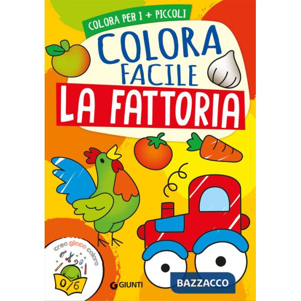 Fattoria. Colora facile. Ediz. a colori (La)
