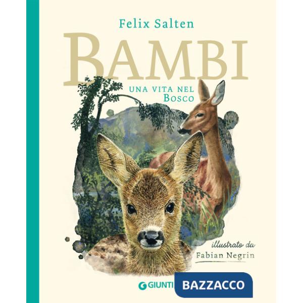 Bambi. Una vita nel bosco. Ediz. a colori