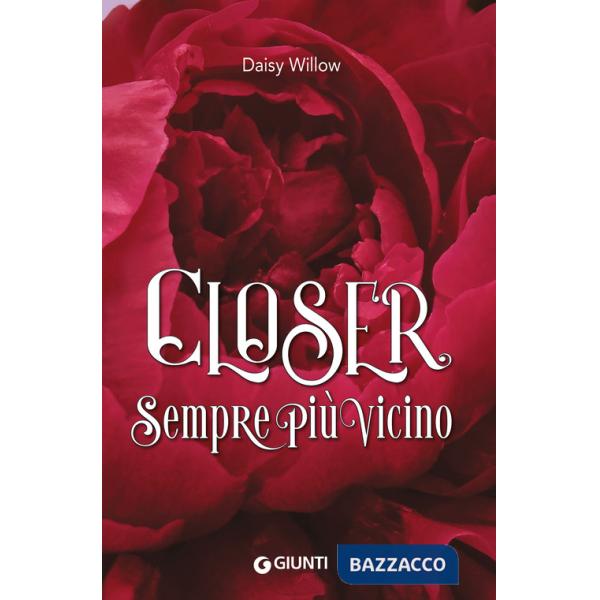 Closer. Sempre più vicino