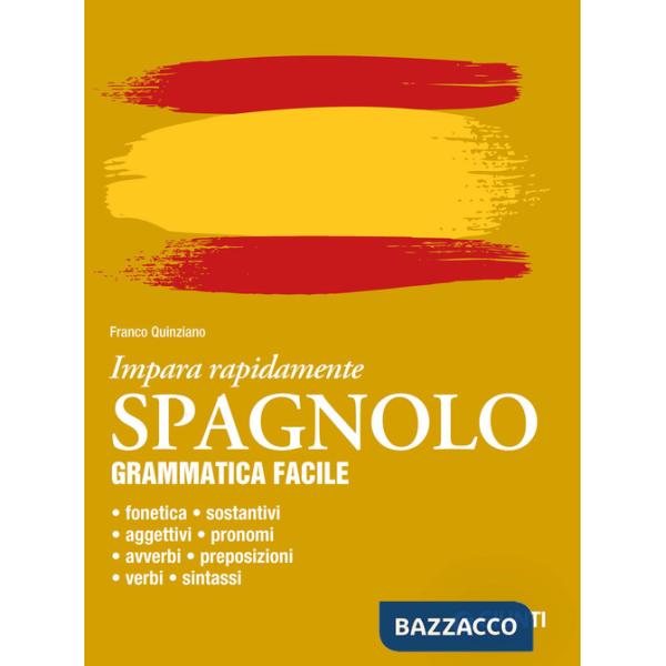 Spagnolo. Grammatica facile