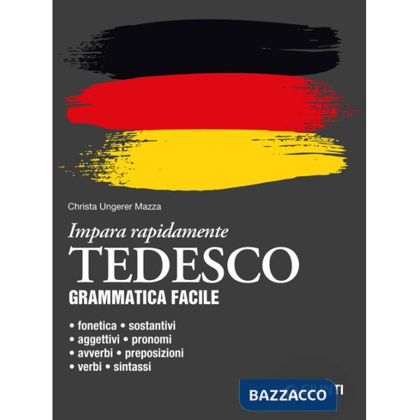 Tedesco. Grammatica facile