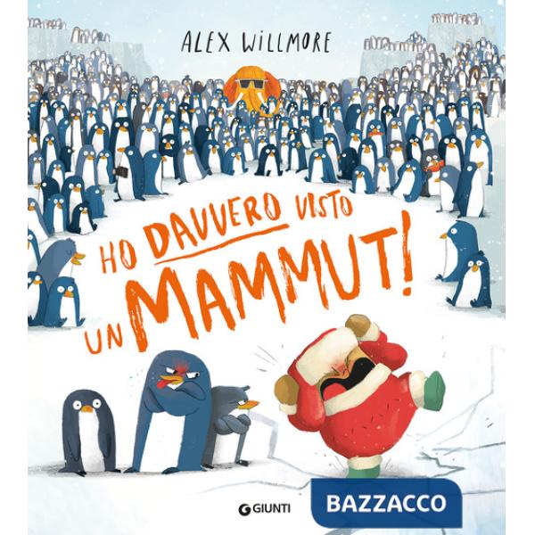 Ho davvero visto un mammut! Ediz. a colori