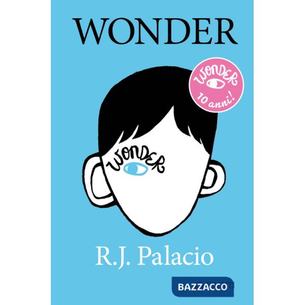 Wonder. Ediz. speciale 10 anni