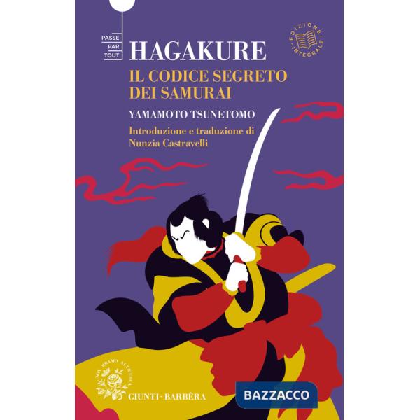 Hagakure. Il codice segreto del samurai