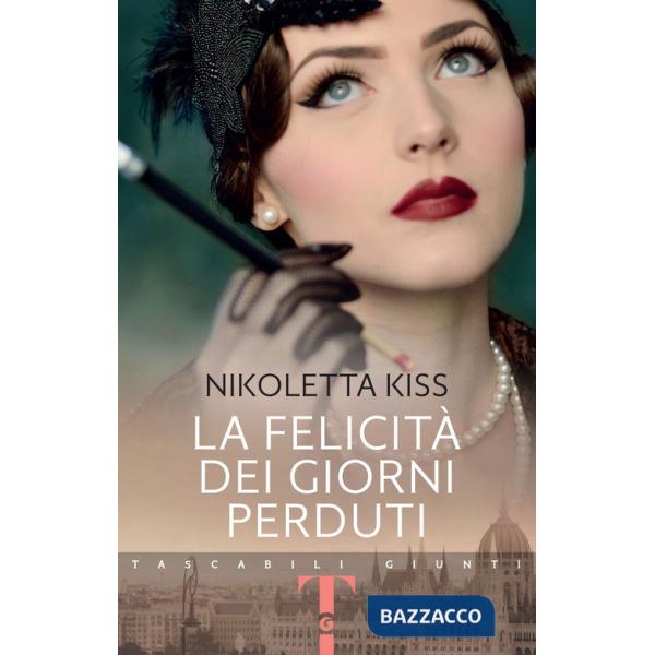 Felicità dei giorni perduti (La)