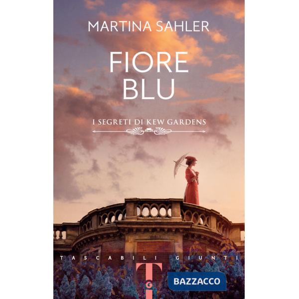 Fiore blu. I segreti di Kew Gardens