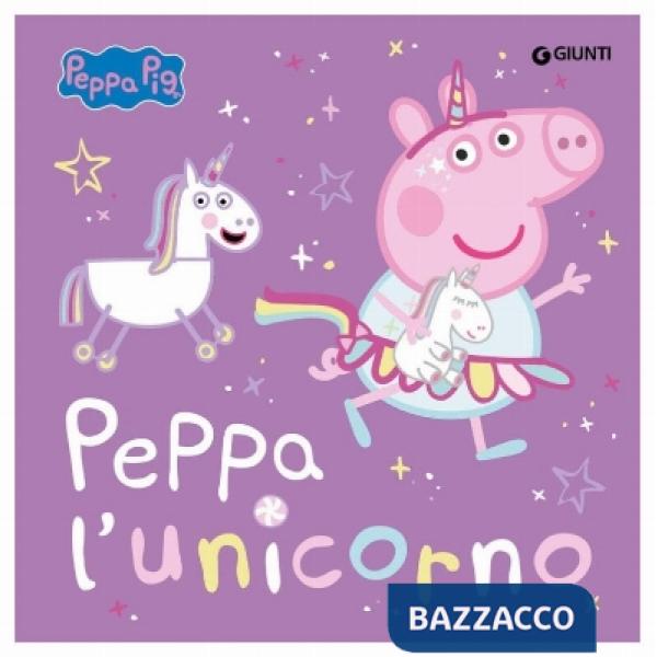 Peppa l'unicorno. Peppa Pig. Ediz. a colori