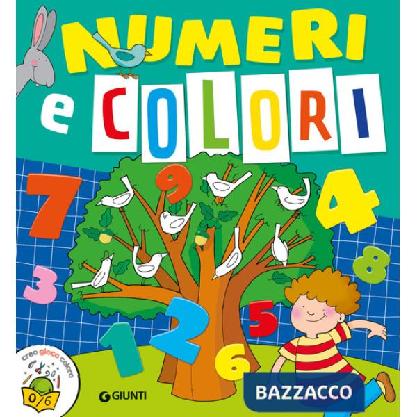 Numeri & colori. Ediz. a colori