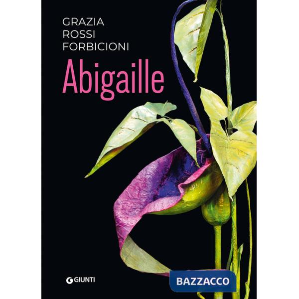 Abigaille. Ediz. a colori