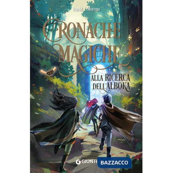 Alla ricerca dell'Alboka. Cronache magiche