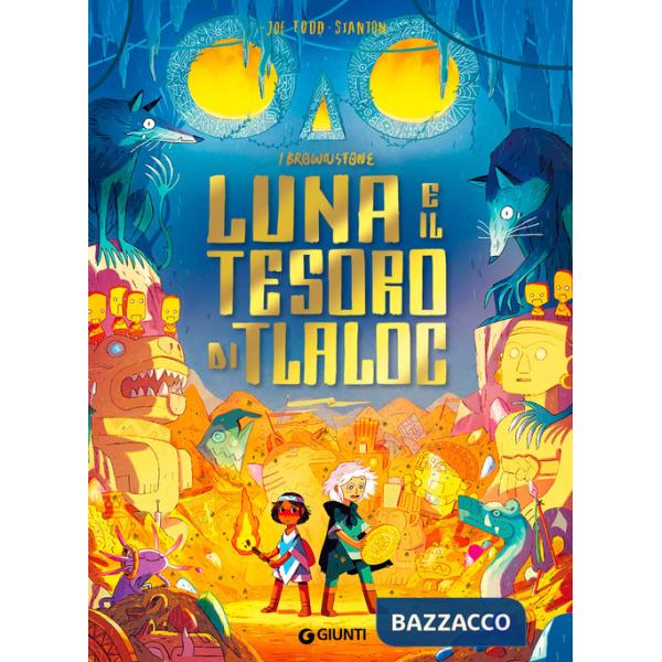 Luna e il tesoro di Tlaloc. I Brownstone. Ediz. a colori