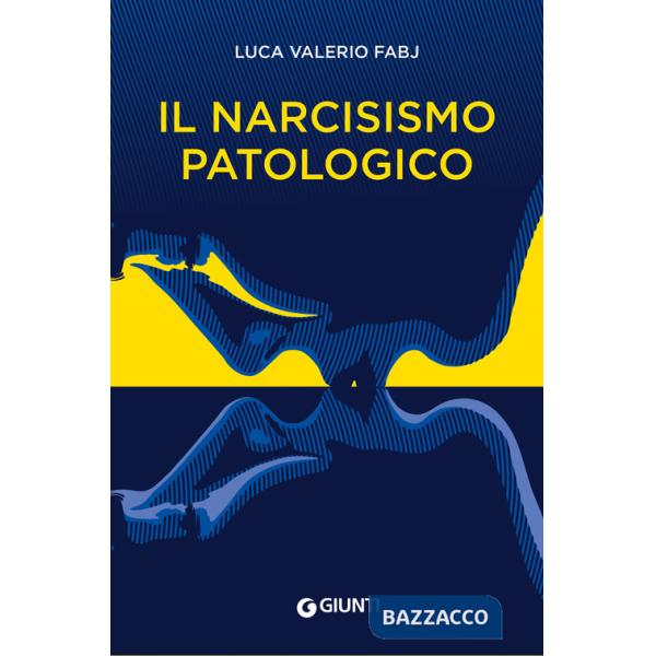 Narcisismo patologico (Il)