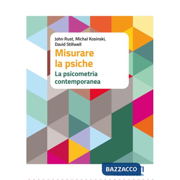 Misurare la psiche. La psicometria contemporanea