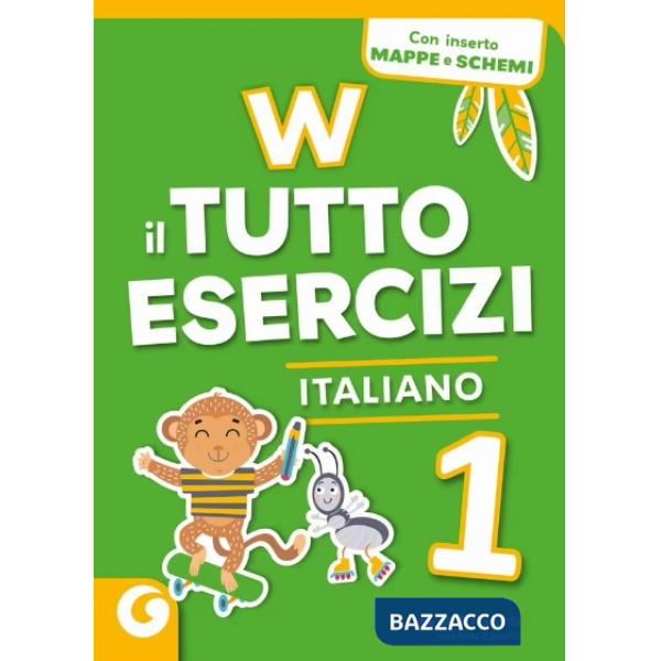 W IL TUTTO ESERCIZI-ITALIANO 1
