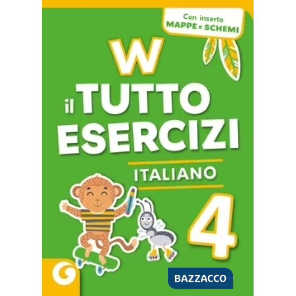 W IL TUTTO ESERCIZI-ITALIANO 4