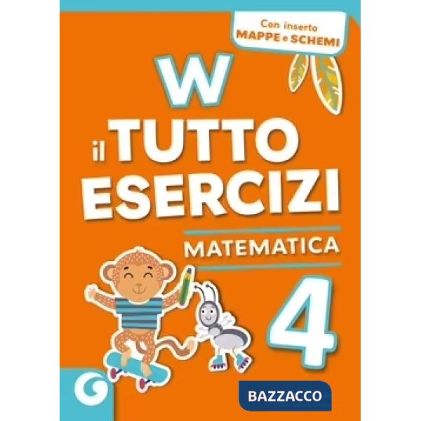 W IL TUTTO ESERCIZI-MATEMATICA 4