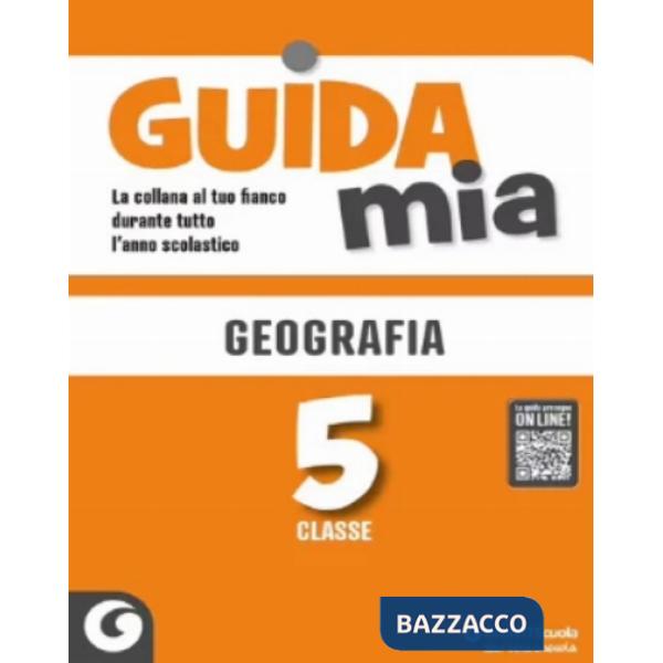 GUIDA MIA GEOGRAFIA 5