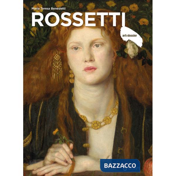Rossetti. Ediz. a colori