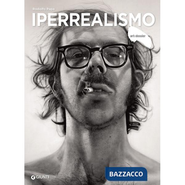 Iperrealismo. Ediz. a colori