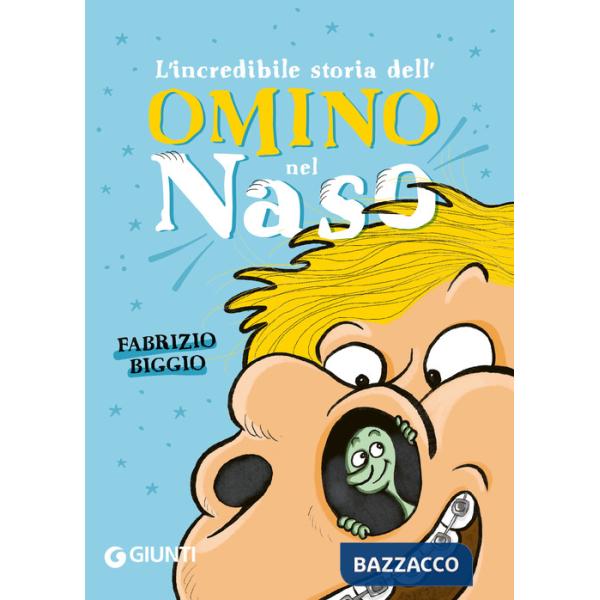 Incredibile storia dell'omino nel naso (L')