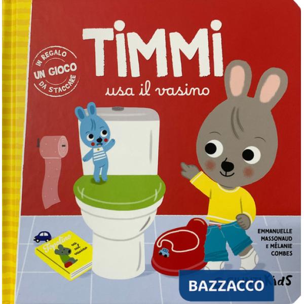Timmi usa il vasino. Ediz. a colori