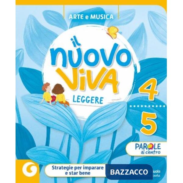 IL NUOVO VIVA LEGGERE ARTE E MUSICA