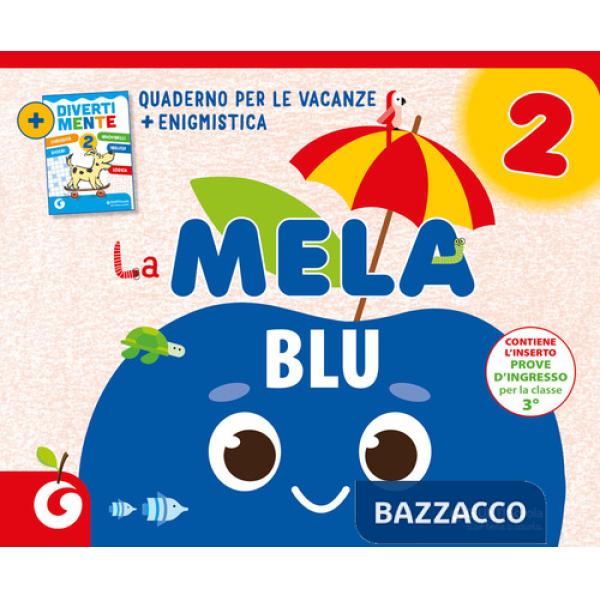 Mela blu. Quaderno per le vacanze (La). Vol. 2