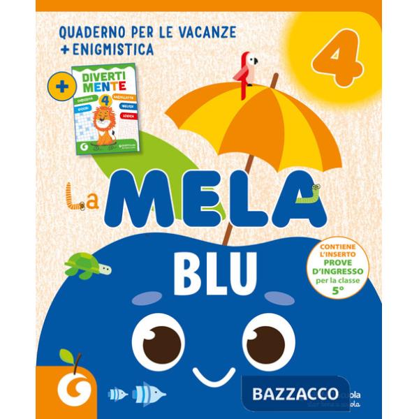 Mela blu. Quaderno per le vacanze (La). Vol. 4