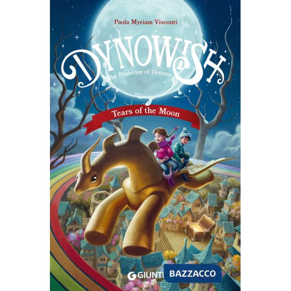Dynowish. The Protector of Dreams. Tears of the Moon