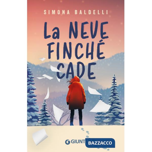 Neve finché cade (La)