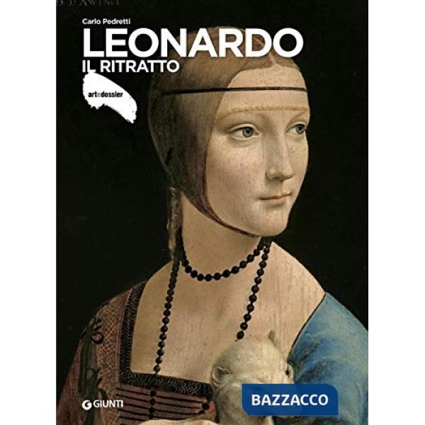 Leonardo. Il ritratto