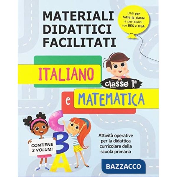 Materiali didattici facilitati. Italiano e matematica classe 1ª
