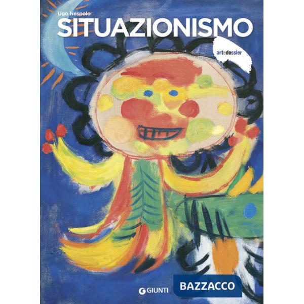 Situazionismo. Ediz. a colori