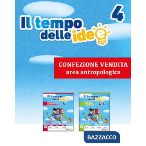IL TEMPO DELLE IDEE 4 ITA/STO