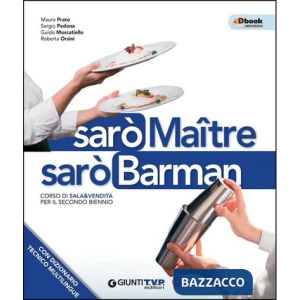 SARO MAITRE SARO BARMAN + DIZIONARIO 2 BIENNIO