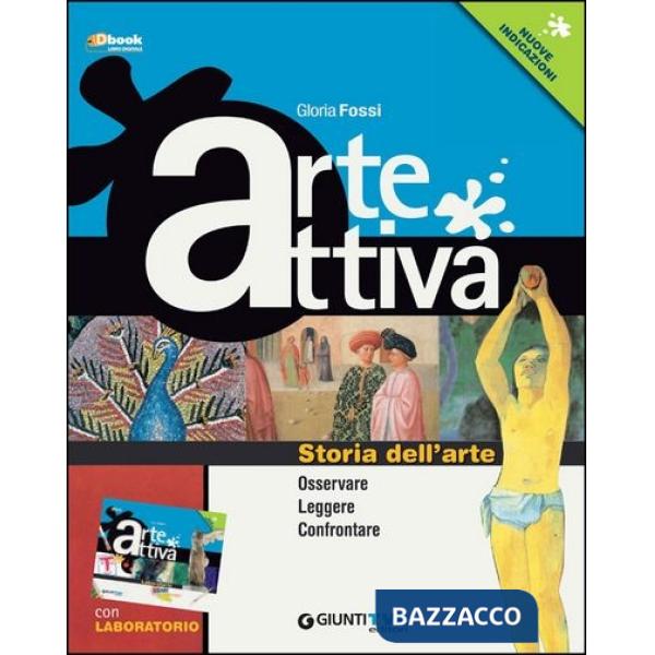 ARTEATTIVA PACK (STORIA DELL'ARTE + LABORATORIO + LA COMUNIC. VISIVA)