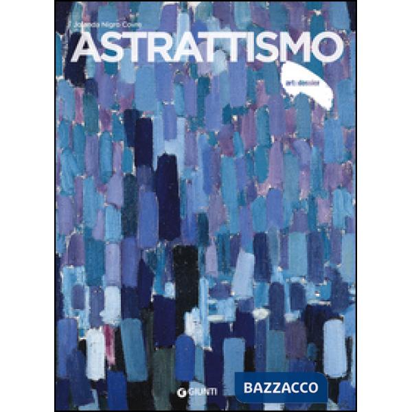 Astrattismo. Ediz. illustrata