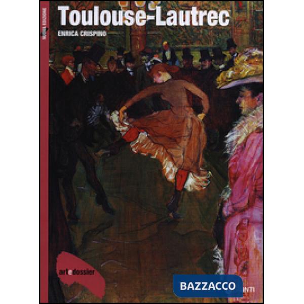 Toulouse-Lautrec. Ediz. illustrata