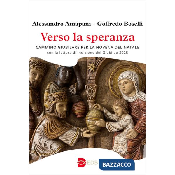 Verso la speranza. Cammino giubilare per la novena del Natale