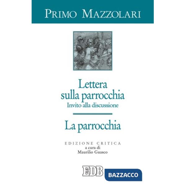 Lettera sulla parrocchia. Invito alla discussione. La parrocchia