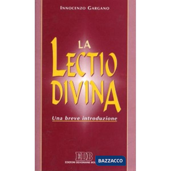 Lectio divina. Una breve introduzione (La)