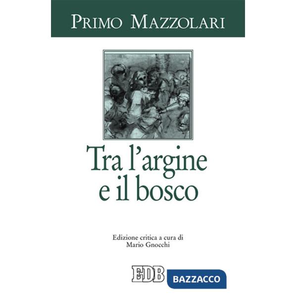 Tra l'argine e il bosco